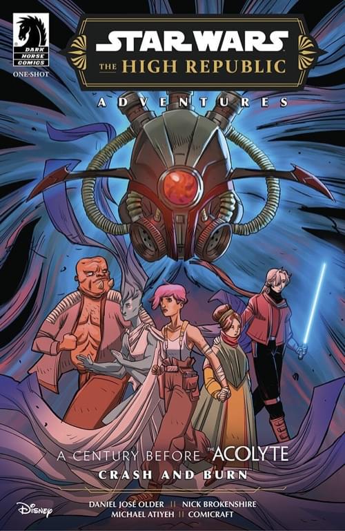 Обложка: The High Republic Adventures — Crash and Burn, Дэниел Хосе Олдер (текст), Ник Брокеншир (рисунок)